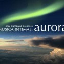 Musica Intimae: Aurora