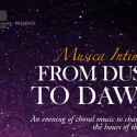 Vox Camerata Presents: Musica Intimae 2015 – From Dusk To Dawn!